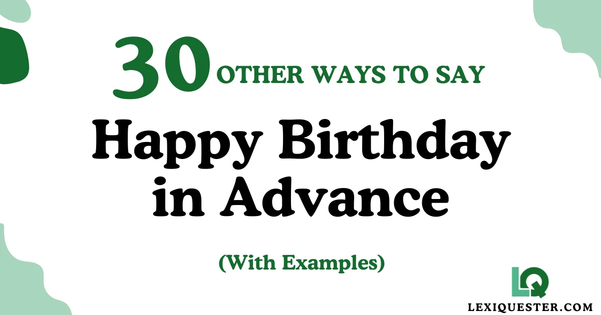 Happy Birthday in Advance