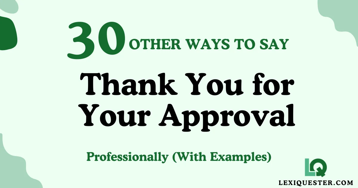 Thank You for Your Approval